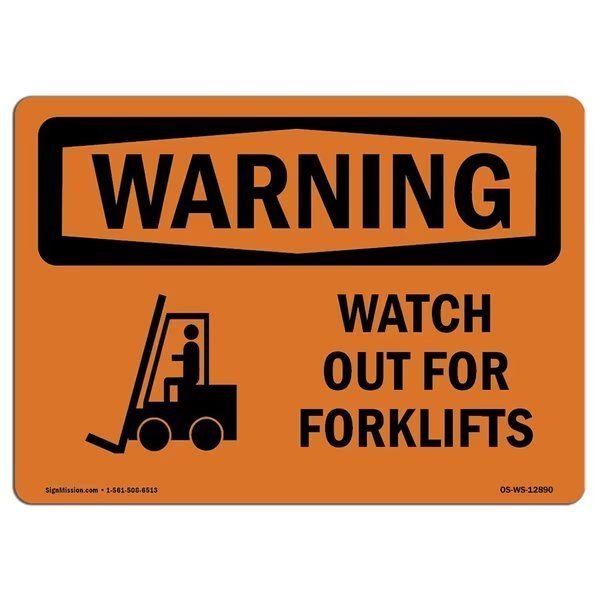 OSHA WARNING Sign, Watch Out For Forklifts, 24in X 18in Decal, 18